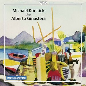 Michael Korstick plays Alberto Ginastera