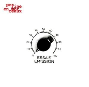 Essais Emission