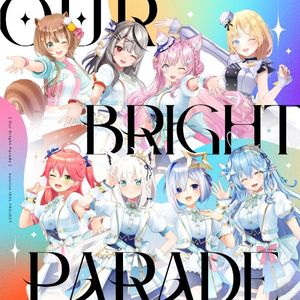 Our Bright Parade (Single)