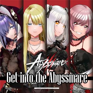 Get into the Abyssmare (Single)