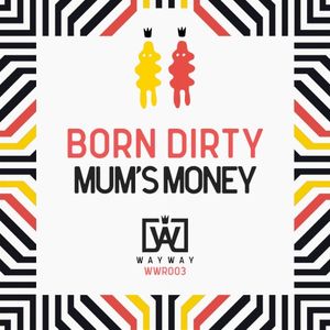Mum’s Money (Single)