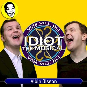 Vem vill bli idiot?, the Musical (Single)