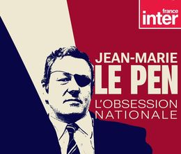 image-https://media.senscritique.com/media/000021250770/0/jean_marie_le_pen_l_obsession_nationale.jpg
