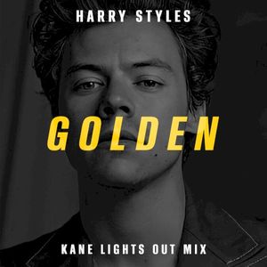 Golden (Kane Lights Out mix) (Single)