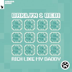 Rich Like My Daddy (Single)