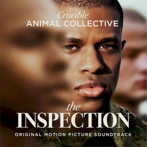 Crucible (From the Original Motion Picture “The Inspection”) (Single)
