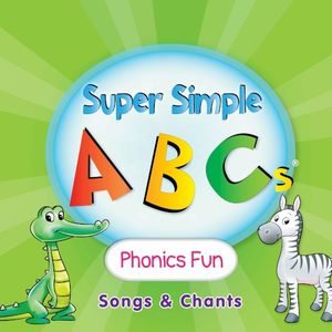 Super Simple ABCs: Phonics Fun Songs & Chants