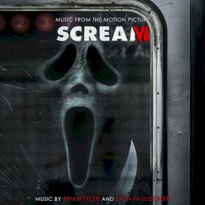Scream VI: Music from the Motion Picture (OST)