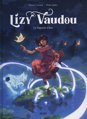 Lizy Vaudou : Le fragment d'âme