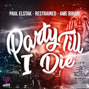 Party Till I Die (Single)