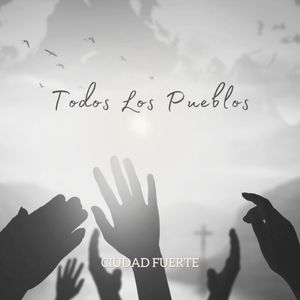 Todos los Pueblos (Single)