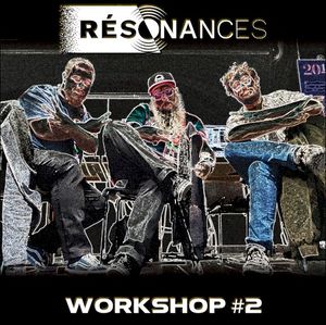 RESONANCES [2022: WORKSHOP #2] (EP)