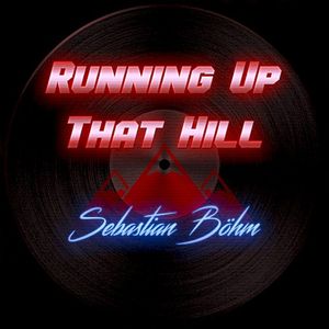 Running Up That Hill (A Deal With God) (Single)