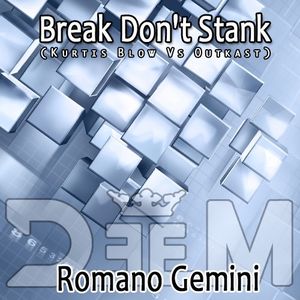 Break Don’t Stank (Single)