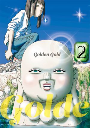 Golden Gold, tome 2