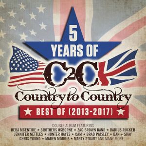 5 Years of Country to Country: Best Of (2013–2017)