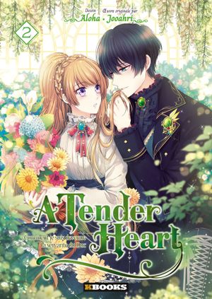 A Tender Heart, tome 2