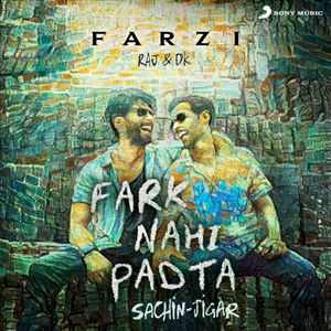 Fark Nahi Padta (From "Farzi") (OST)