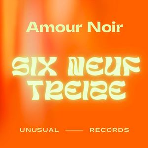 Six Neuf Treize (EP)