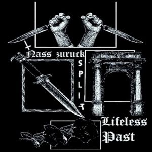 Nass Zuruck / Lifeless Past (EP)