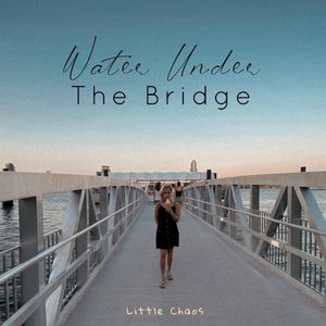 Water Under the Bridge (Single)