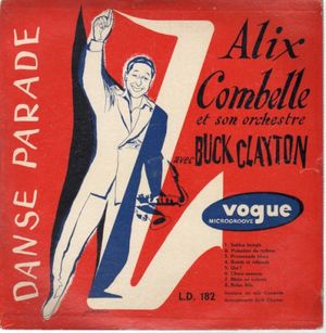 Alix combelle et son orchestre avec Buck Clayton, Vol. 1