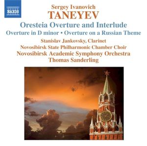 Oresteia Overture and Interlude / Overture in D minor / Overture on a Russian Theme