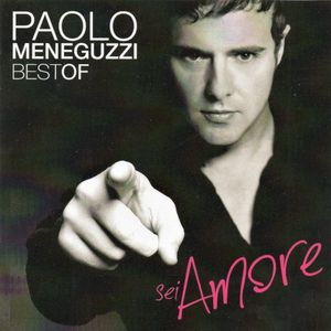 Sei amore: Best of Paolo Meneguzzi