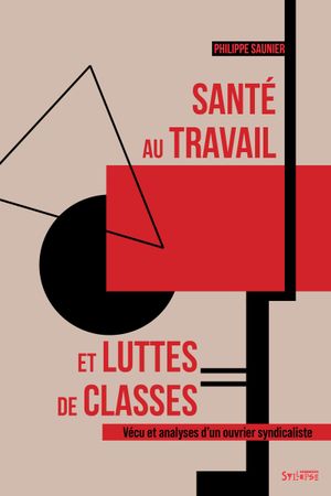 Santé au travail et luttes de classes