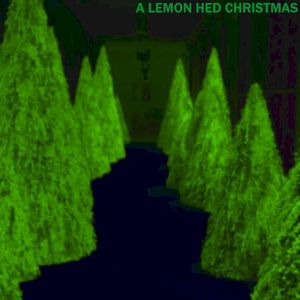 A Lemon Hed Christmas