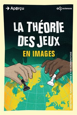 La théorie des jeux en images