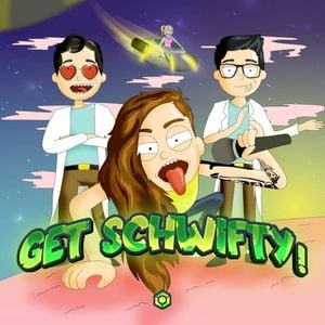 Get Schwifty (Single)