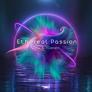 Ethereal Passion