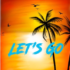 Let’s Go (Single)