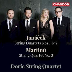 Janáček: String Quartets nos. 1 & 2 / Martinů: String Quartet no. 3