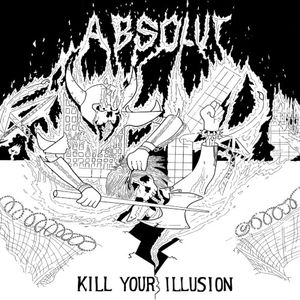 Kill Your Illusion