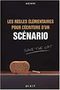 Les Règles élémentaires pour l'écriture d'un scénario