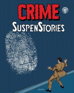 Crime SuspenStories, tome 3