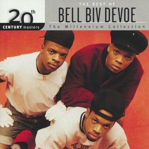 20th Century Masters: The Millennium Collection: The Best of Bell Biv DeVoe
