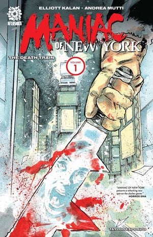 Maniac of New York Volume 1: The Death Train