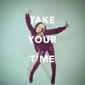 Take Your Time (Single)