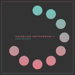 Pochette Hourglass Switchboard 2 (EP)