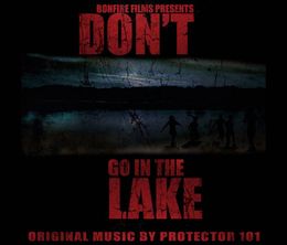 image-https://media.senscritique.com/media/000021265704/0/dont_go_into_the_lake.jpg