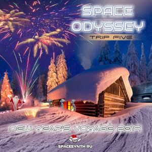 Space Odyssey - Trip Five: New Year’s Voyage 2019