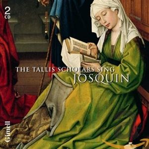 The Tallis Scholars Sing Josquin