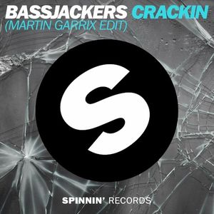 Crackin (Martin Garrix edit)