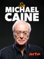 Affiche Sir Michael Caine - Du monde ouvrier aux Oscars de la gloire