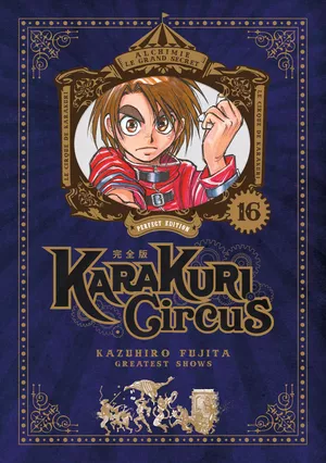 Karakuri Circus (Perfect Edition), tome 16