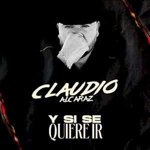 Y si se quiere ir (Single)