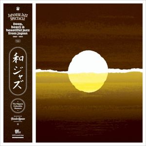 Japanese Jazz Spectacle, Vol. I: Deep, heavy & beautiful jazz from Japan 1968–1984
